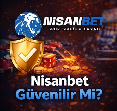 Nisanbet güvenilir mi sorusu, lisans yapısı ve teknik güvenlik altyapısı çerçevesinde değerlendirilmelidir.
