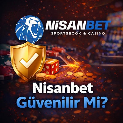 Nisanbet güvenilir mi sorusu, lisans yapısı ve teknik güvenlik altyapısı çerçevesinde değerlendirilmelidir.