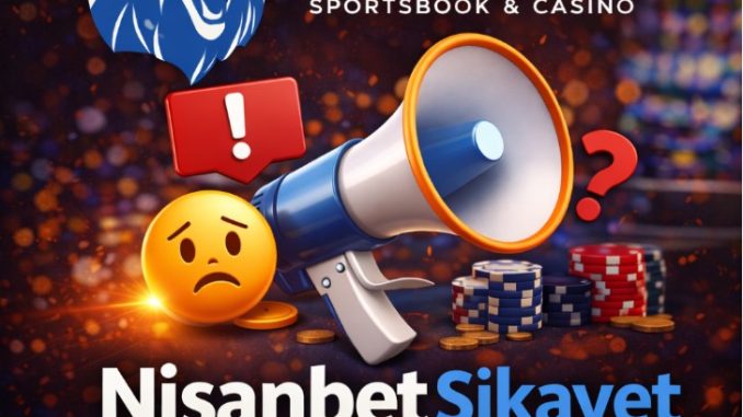 Nisanbet şikayet, kullanıcı deneyimlerine dair geri bildirimlerin değerlendirilmesini kapsar.